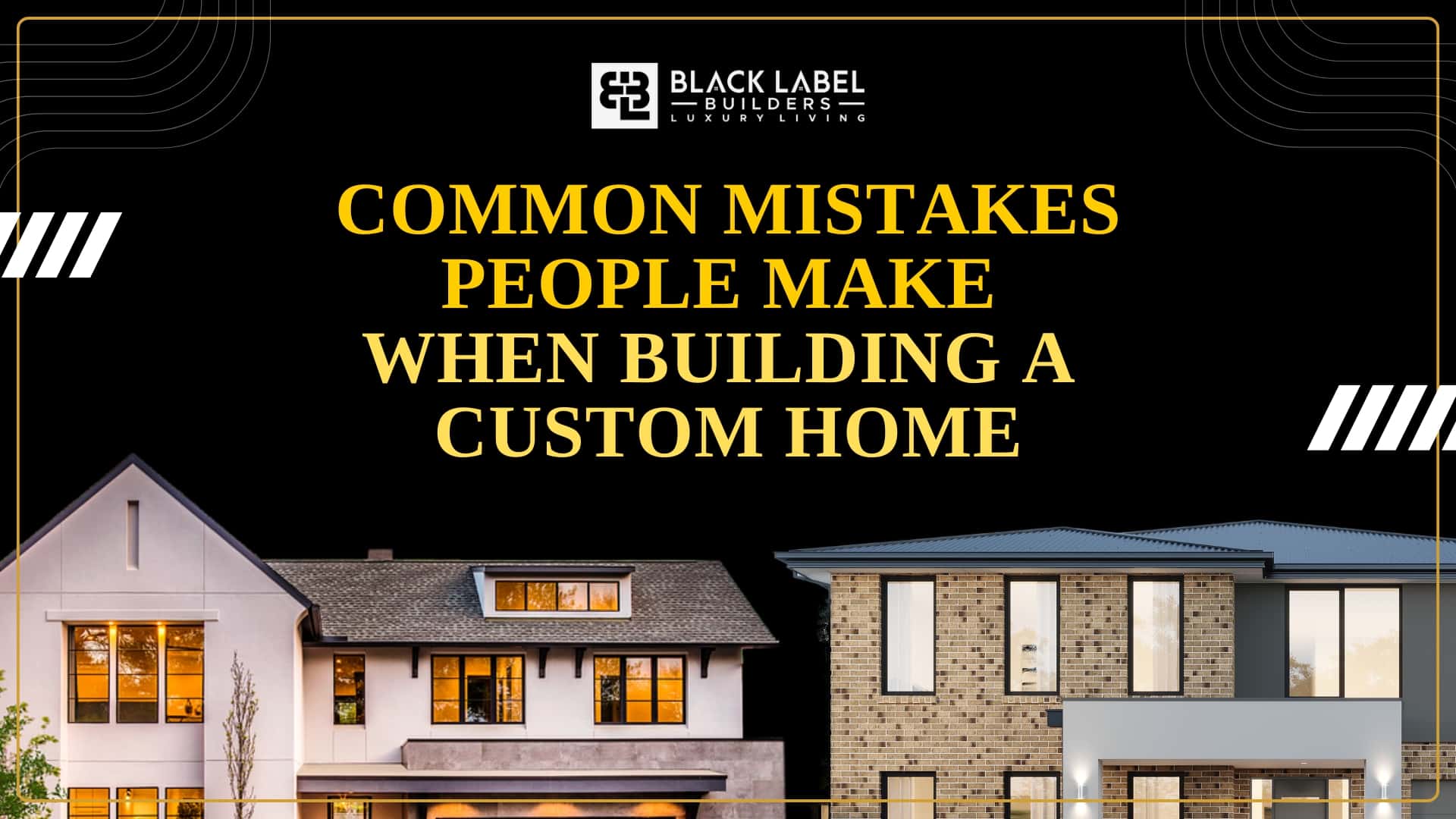 Common Mistakes People Make When Building a Custom Home