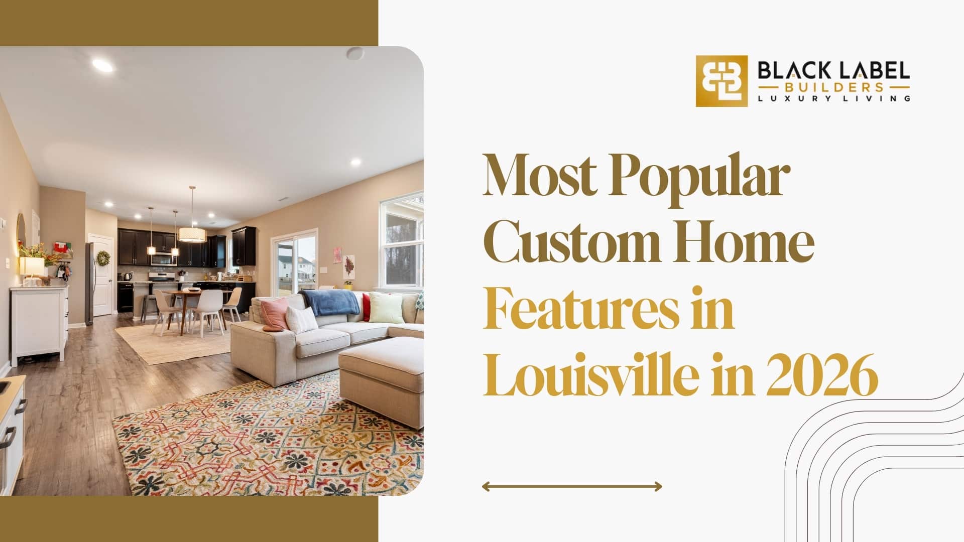 Most Popular Custom Home Features in Louisville in 2026