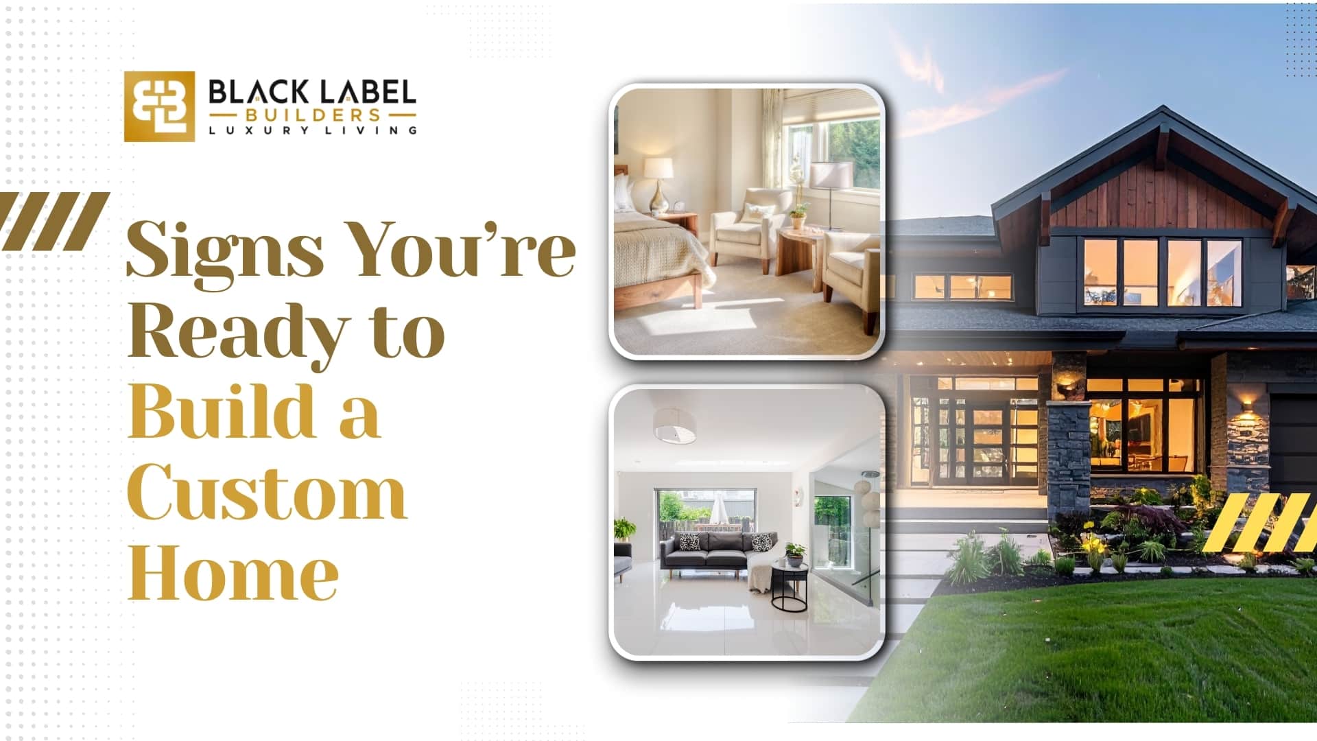 Signs You’re Ready to Build a Custom Home